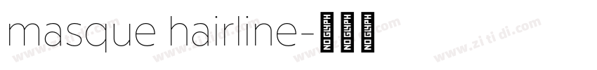 masque hairline字体转换